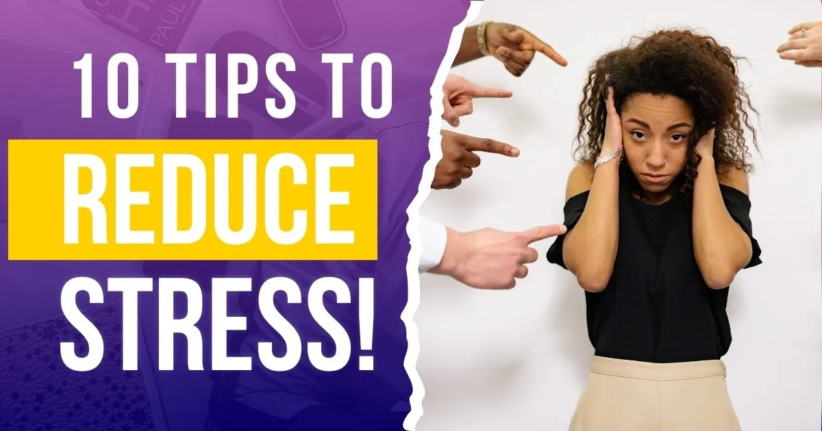 De-Stress In 10 Minutes: Hacks For Busy Women