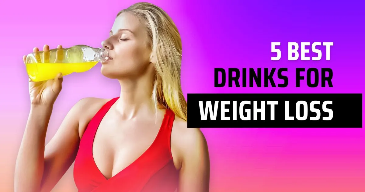 5 Unique Drinks For Weight Loss