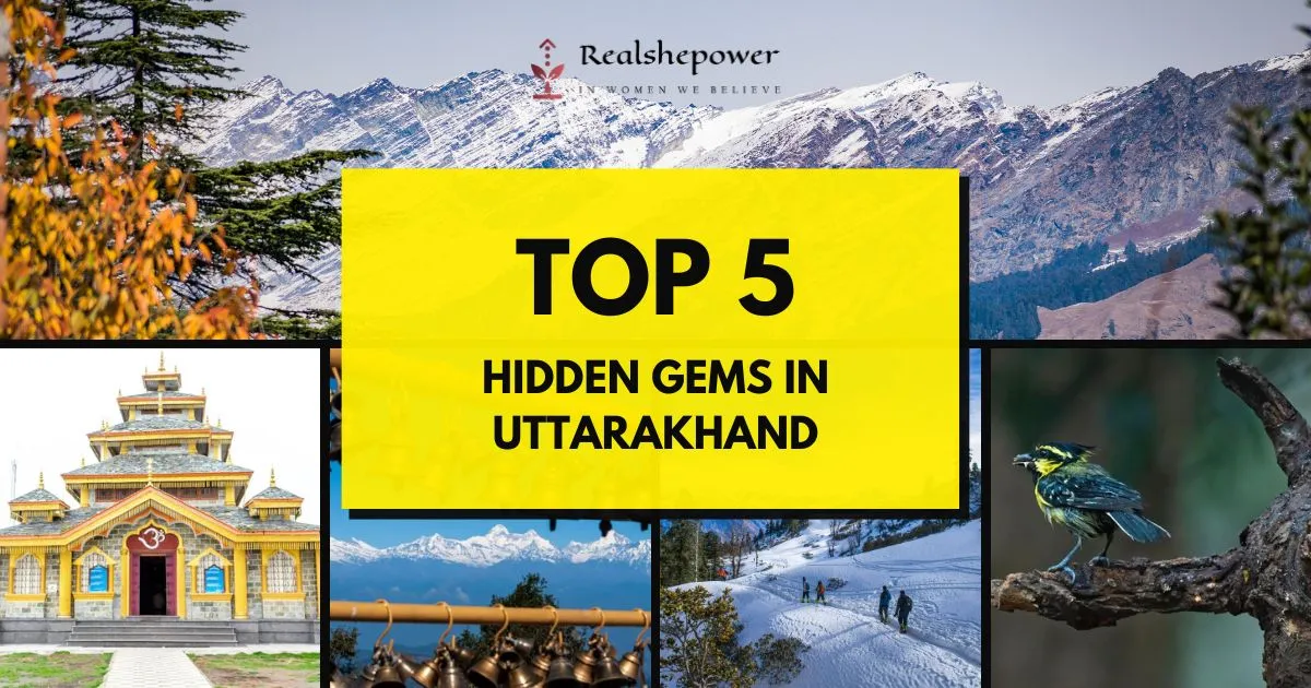Uncover The Magic: 5 Hidden Gems In Uttarakhand You Must Visit Now! 1 Uncover The Magic: 5 Hidden Gems In Uttarakhand You Must Visit Now!