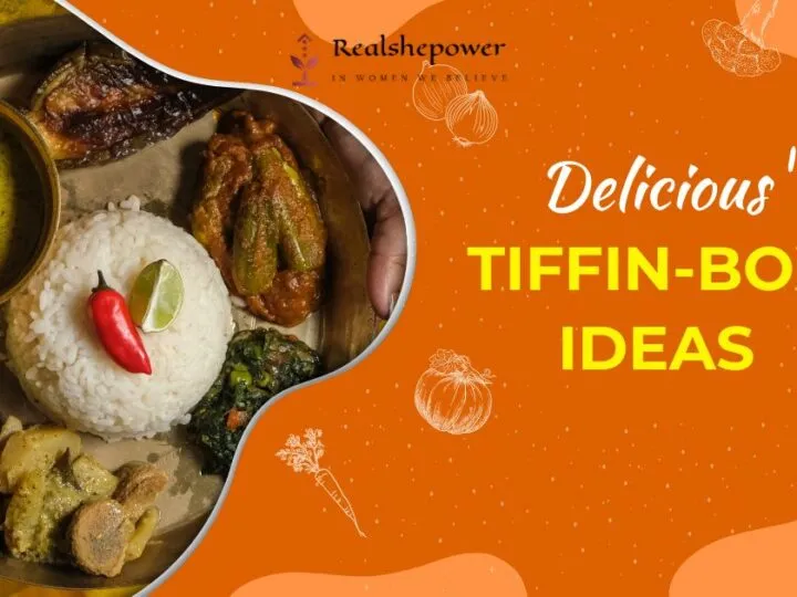 4 Delicious (And Healthy!) Tiffin Box Ideas Your Husband Will Love (He’Ll Be Begging For More!)