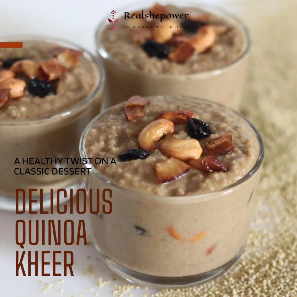 6 Guilt-Free Desserts You Won'T Believe Are Super Healthy! 5 Quinoa Kheer