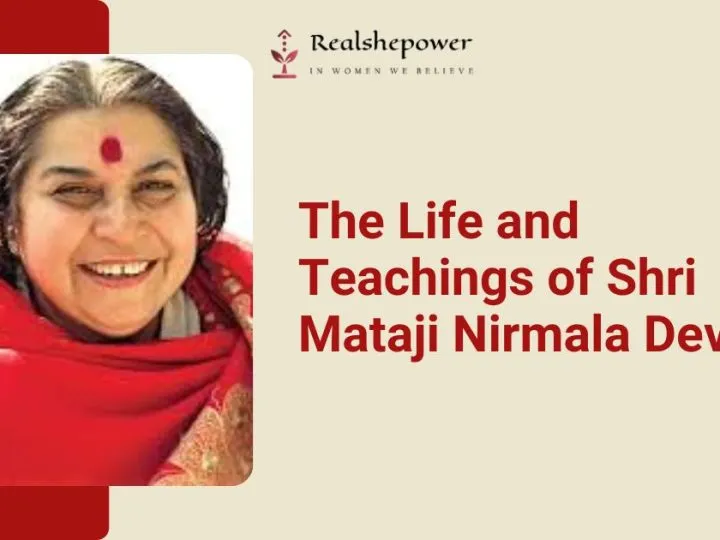 Shri Mataji Nirmala Devi: A Journey Of Spiritual Enlightenment