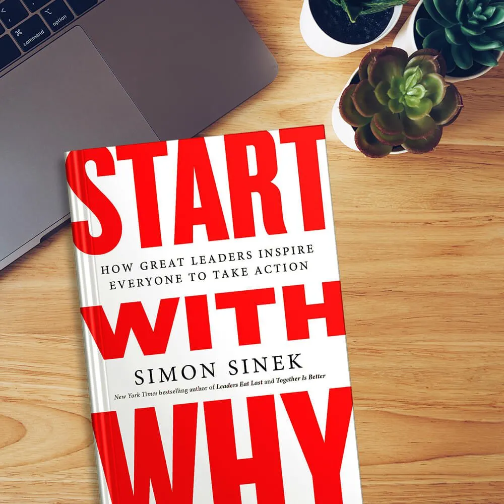 5 Powerful Books On Leadership To Transform Your Career 5 4. &Quot;Start With Why&Quot; By Simon Sinek
