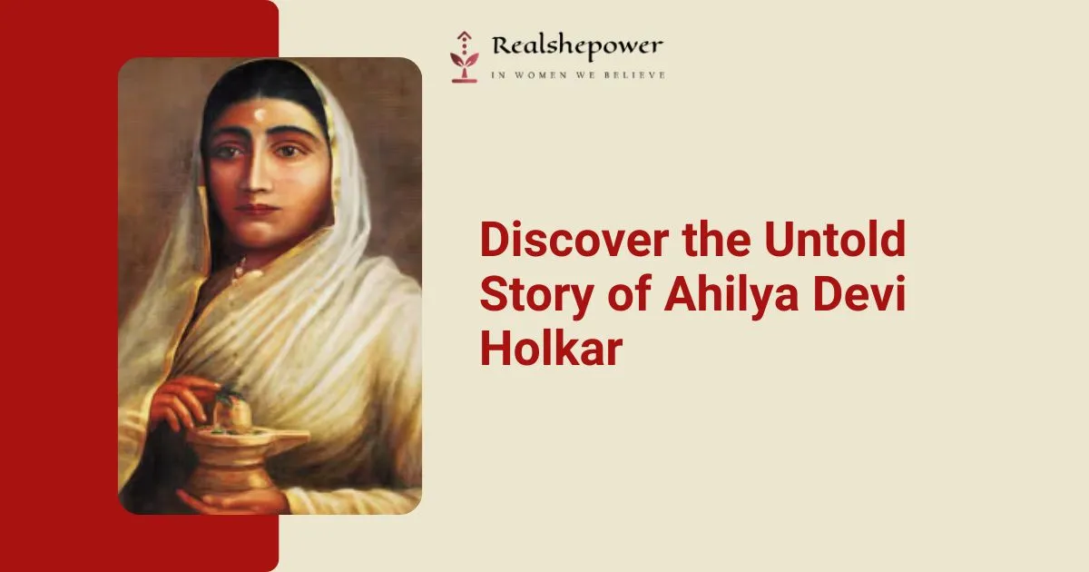 Punyashloka Lokmata Ahilyadevi Holkar: A Visionary Ruler 1 Punyashloka Lokmata Ahilyadevi Holkar: A Visionary Ruler