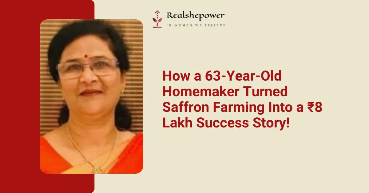 &Quot;There’s No Age Limit To Learning&Quot;: How A 63-Year-Old Homemaker Built A Saffron Empire 1 “There’s No Age Limit To Learning”: How A 63-Year-Old Homemaker Built A Saffron Empire