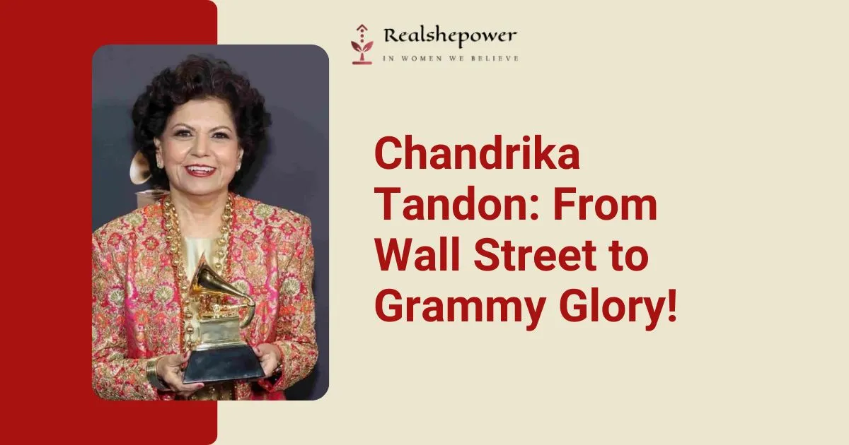 Who Is Chandrika Tandon? The Grammy-Winning Businesswoman Redefining Success 1 Who Is Chandrika Tandon? The Grammy-Winning Businesswoman Redefining Success