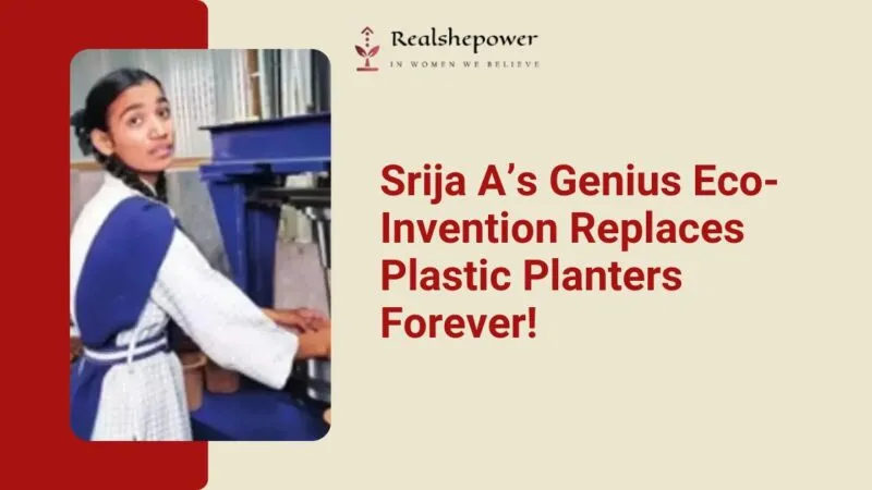 Srija A’s Revolutionary Biodegradable Pots: The Future Of Sustainable Gardening! 7 Srija A’s Revolutionary Biodegradable Pots: The Future Of Sustainable Gardening!
