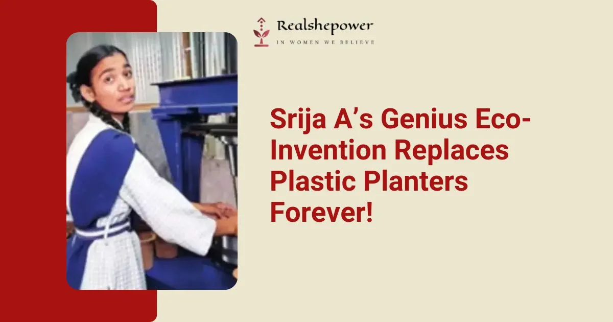 Srija A’s Revolutionary Biodegradable Pots: The Future Of Sustainable Gardening! 1 Srija A’s Revolutionary Biodegradable Pots: The Future Of Sustainable Gardening!