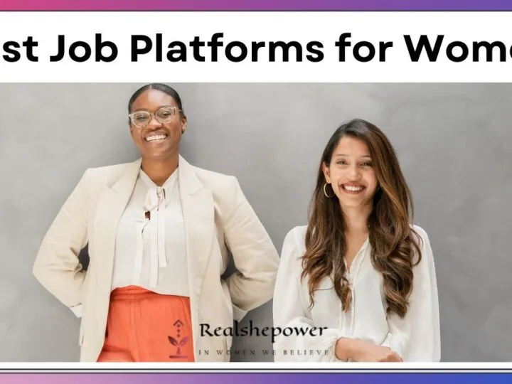 Top 5 Best Female-Friendly Job Platforms Empowering Women In The Workforce