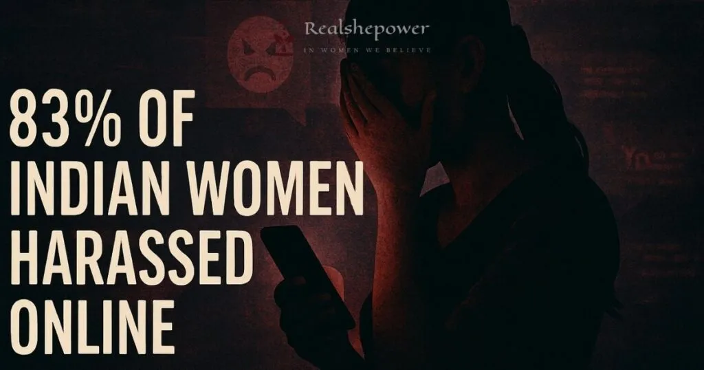 Shocking: 83% Of Urban Indian Women Face Online Harassment—What No One’s Talking About!