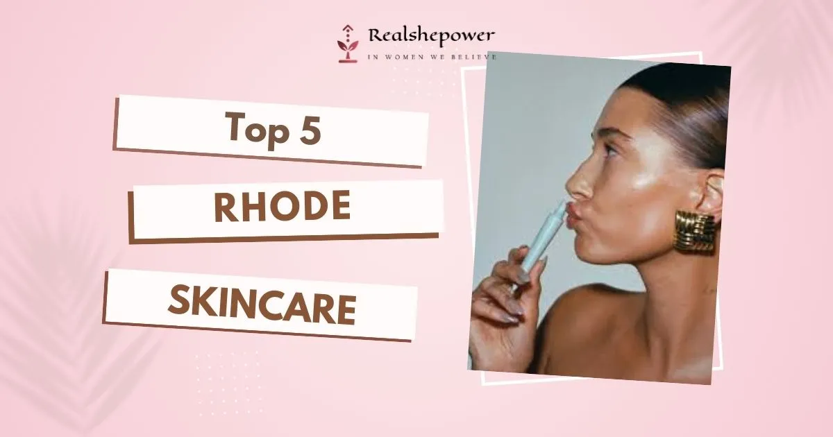 Top 5 Rhode Skincare Products Review — Realshepower