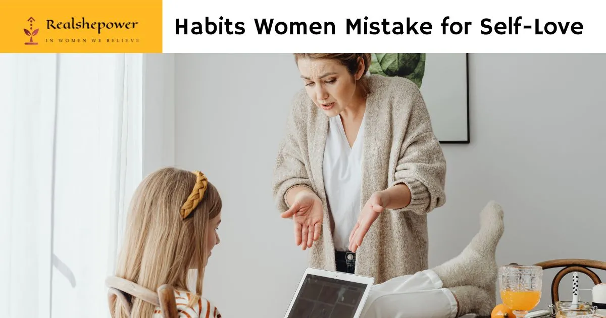 Self-Sabotaging Behaviors Mistaken For Self-Love