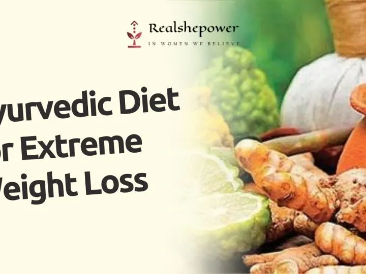 The Ultimate Guide To An Ayurvedic Diet For Extreme Weight Loss