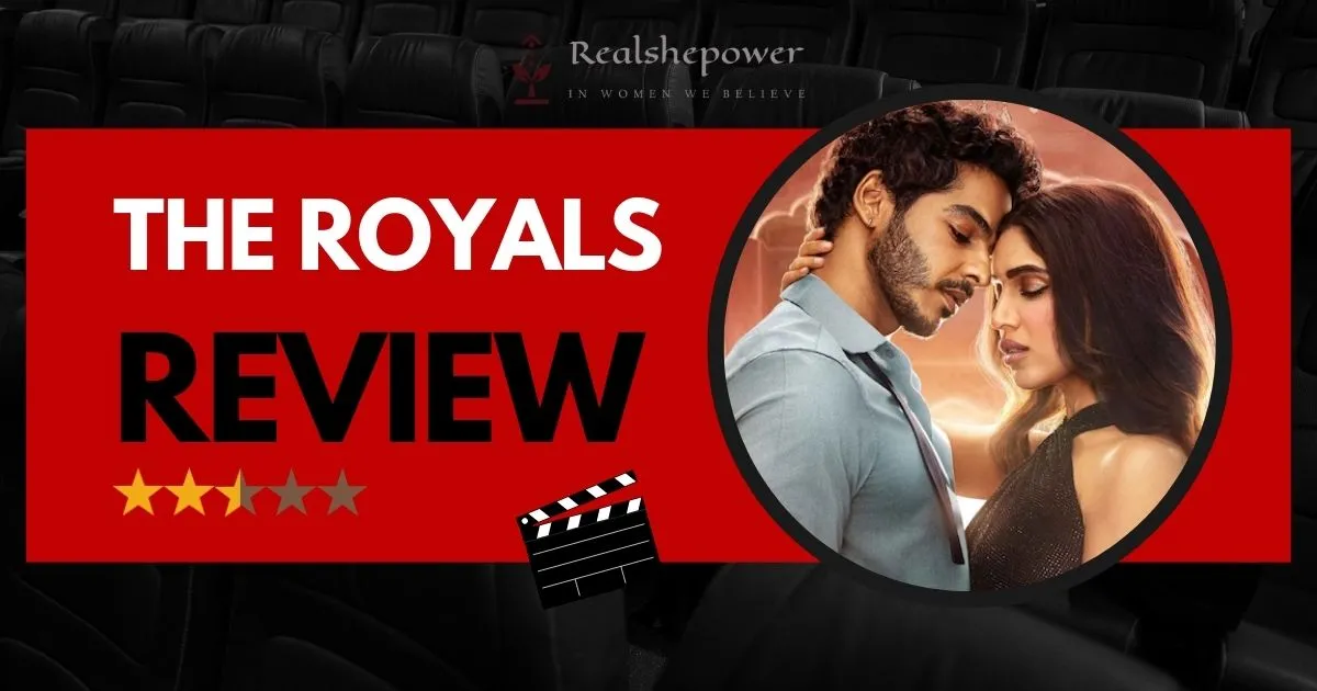 The Royals Netflix Review