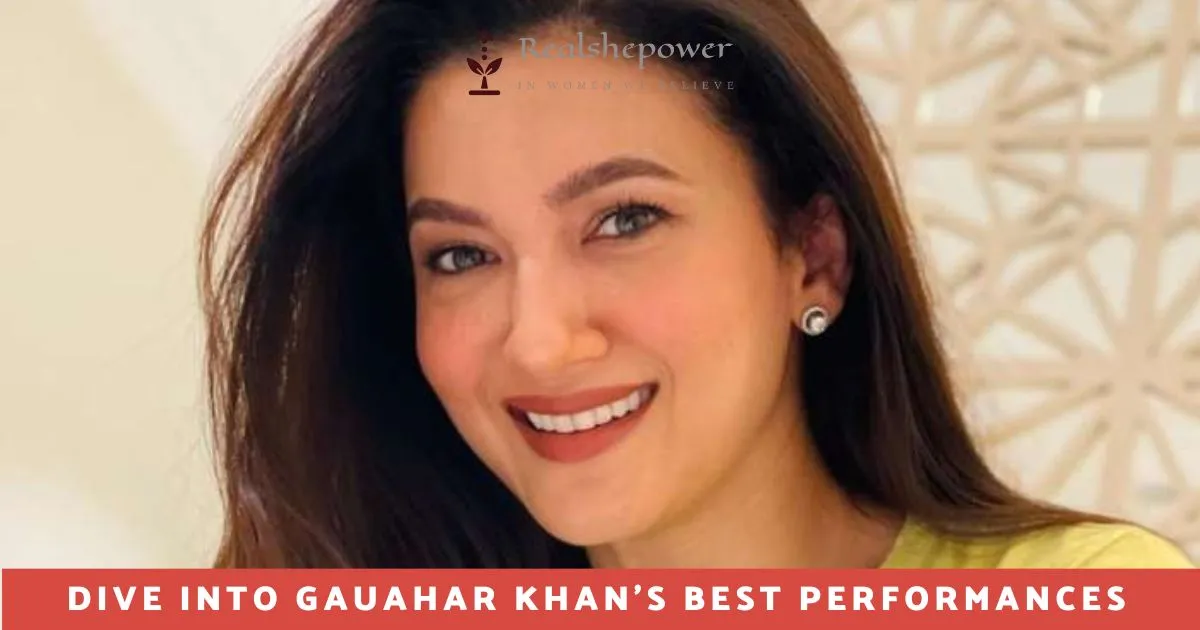 Dive Into Gauahar Khan’s Best Performances: A Showcase Of Talent In 2025 1 Dive Into Gauahar Khan’s Best Performances: A Showcase Of Talent In 2025