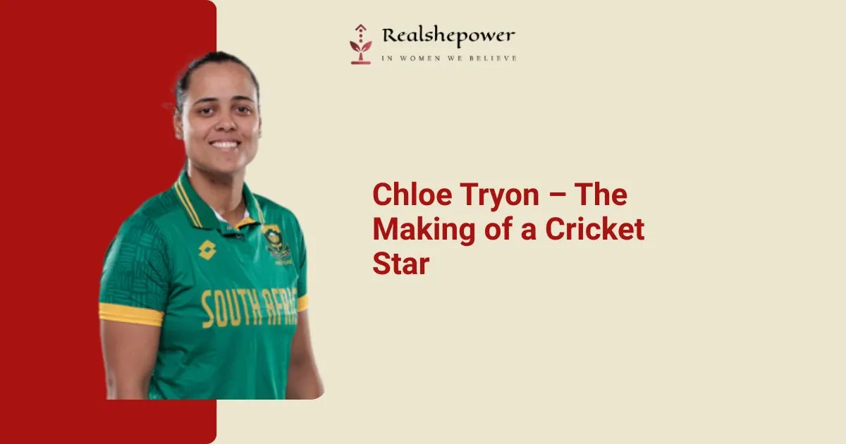 Chloe Tryon – The Making Of A Cricket Star 1 Chloe Tryon – The Making Of A Cricket Star