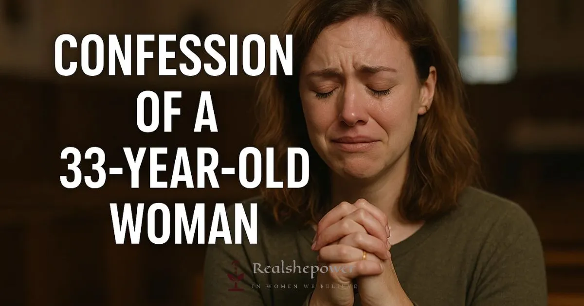 Confession Of A 33-Year-Old Woman: I’m Not Where I Thought I’d Be, And Maybe That’s Okay 1 Confession Of A 33-Year-Old Woman: I’m Not Where I Thought I’d Be, And Maybe That’s Okay