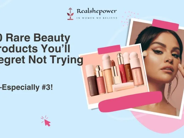 Tiktok Can’t Stop Raving About These Rare Beauty Products—And We Found Out Why