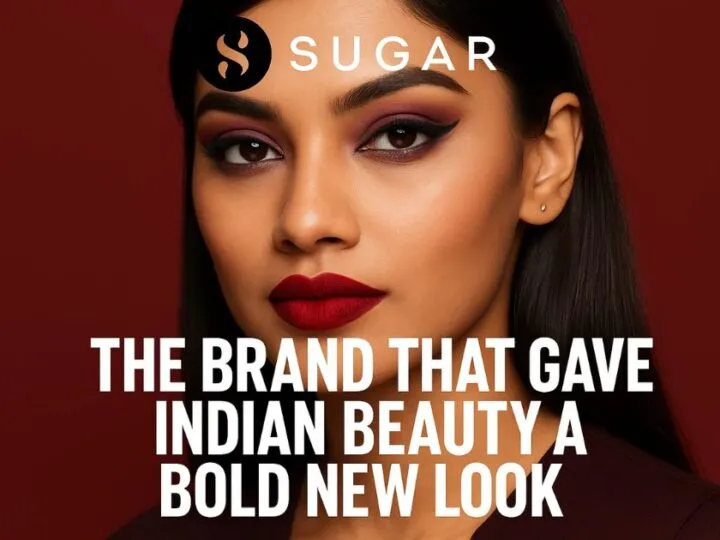 Sugar Cosmetics: The Brand That Gave Indian Beauty A Bold New Look