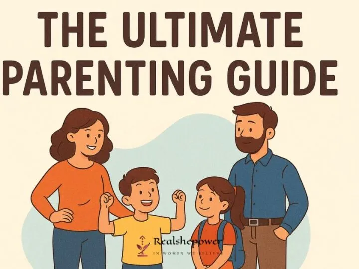 The Ultimate Parenting Guide: The Right Things To Do To Raise Confident, Happy, And Responsible Children