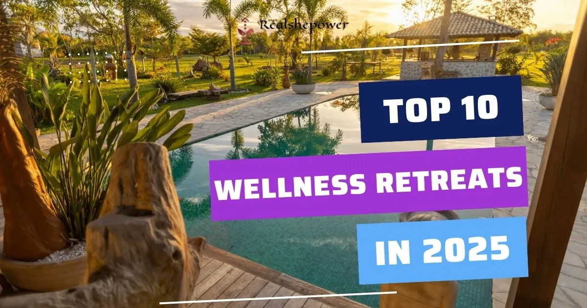 Top 10 Wellness Retreats That Promise A Total Mind-Body Reset 1 Top 10 Wellness Retreats That Promise A Total Mind-Body Reset