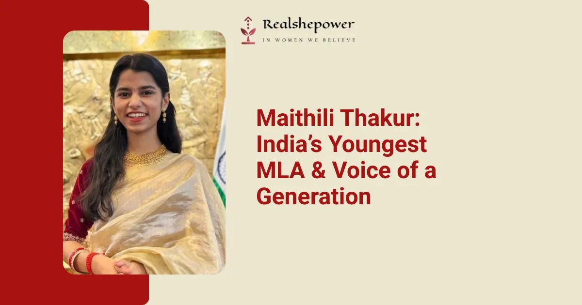 Maithili Thakur: From Harmonium Strings To The Halls Of Power – A Melody Of Empowerment 1 Maithili Thakur: From Harmonium Strings To The Halls Of Power – A Melody Of Empowerment