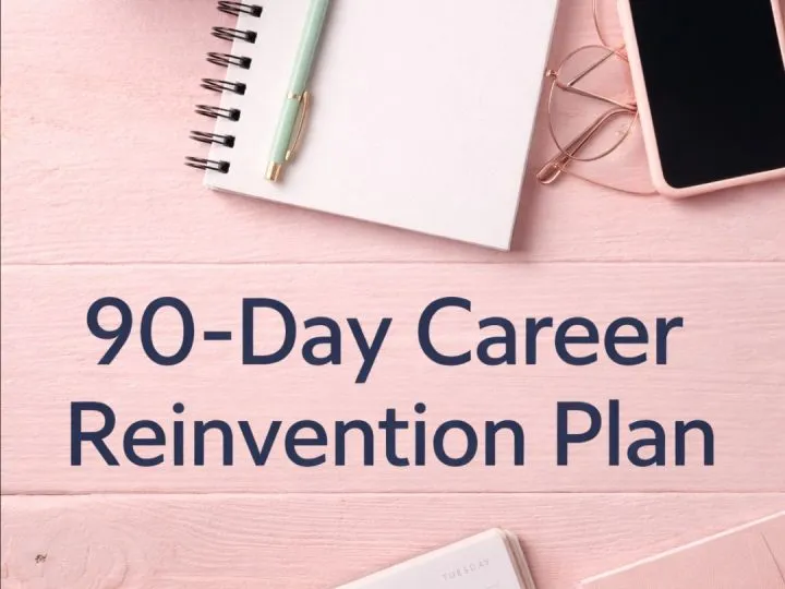 A 90-Day Career Reinvention Plan That Doesn’t Destroy Your Nervous System