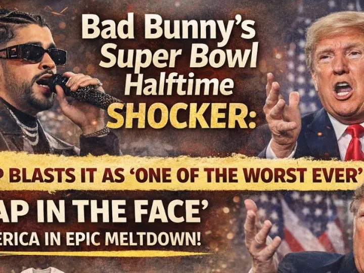 Bad Bunny’S Super Bowl Halftime Shocker: Trump Blasts It As ‘One Of The Worst Ever’ – ‘Slap In The Face’ To America In Epic Meltdown!