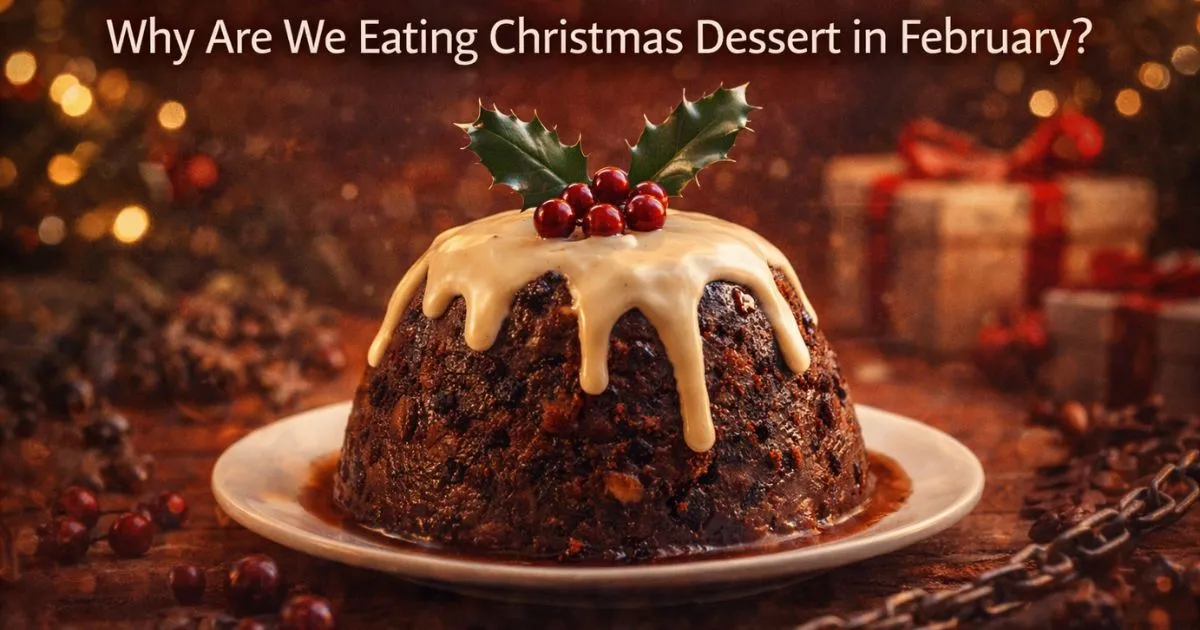 National Plum Pudding Day: Why Are We Eating Christmas Dessert In February? 1 National Plum Pudding Day: Why Are We Eating Christmas Dessert In February?