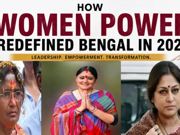 How Women Power Redefined Bengal In 2026